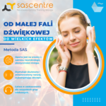 Neuroakustyczny Trening Móżgu SAS - samostymulujący trening słuchowy 